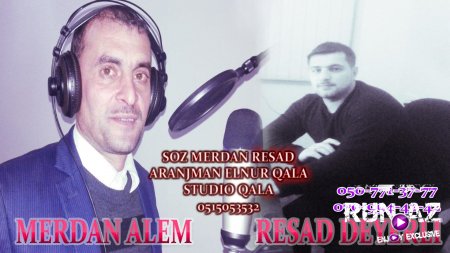 Merdan Alem ft Resad Deyerli - Sehirli Dunyamsan 2017 Excluzive