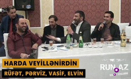 Rufet Nasosnu, Perviz Bulbule, Vasif Azimov - Harda Veyillenirdin 2017 (Yeni)