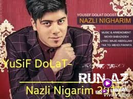 Yousef Dolat Doost - Nazli Nigarim 2017 Yeni