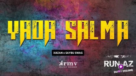Xezan - Yada Salma 2017 (ft. Saybu Swag) (Yeni)
