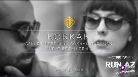 Asli Demirer & Gokhan Turkmen - Korkak 2017 (Remix) (Yeni)