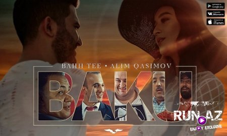 Bahh Tee ft Alim Qasimov - Baku 2017 (Yeni)