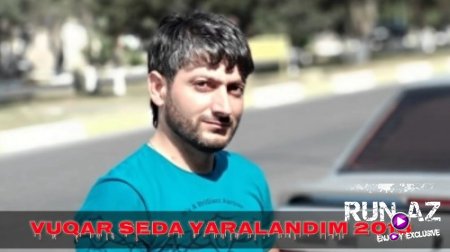 Vuqar Seda - Yaralandim 2017 (Yeni)