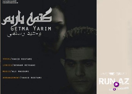 Vahid Rustami - Getme Yarim 2018 (Yeni)