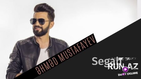 Ahmed Mustafayev - Segah 2018 (Yeni)