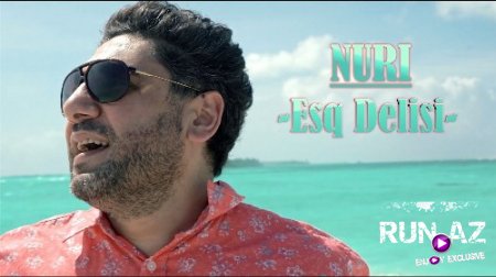 Nuri Serinlendirici - Eşq Delisi 2018 (ft. MainStream) (Yeni)