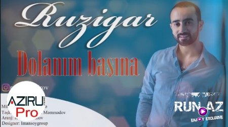 Ruzigar - Dolanim Basina 2018 (Yeni)