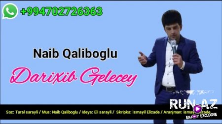 Naib QalibOğlu - Darıxıb Gelecek 2018 (Yeni)