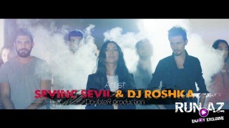 Sevil & Sevinc - Azeri Mashup 2018 (ft. Dj Roshka) (Yeni)