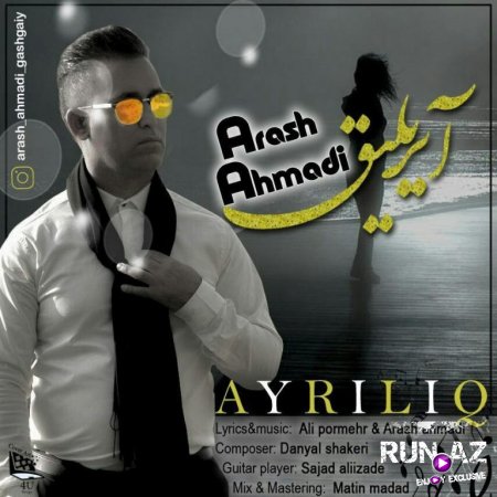 Arash Ahmadi - Ayriliq 2018 Yeni