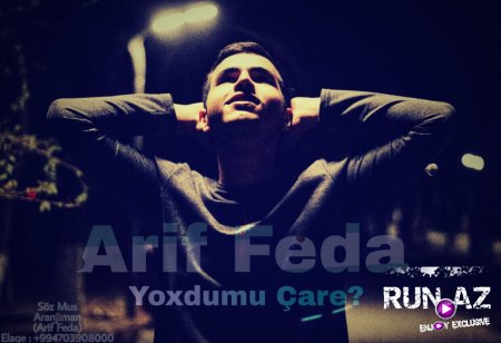 Arif Feda - Yoxdumu Care 2018
