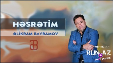 Elikram Bayramov - Hesretim 2018 (Yeni)