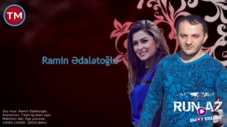 Ramin EdaletOğlu ft Pervane Şem - Eşq Yolunda 2018 (Yeni)