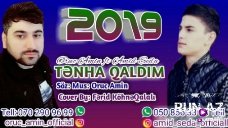 Oruc Amin ft Amid Seda - Tenha Qaldım 2018 (Yeni)