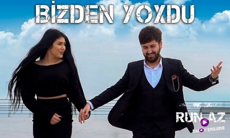 Resul Abbasov ft Xanım - Bizden Yoxdu 2019 (Yeni)