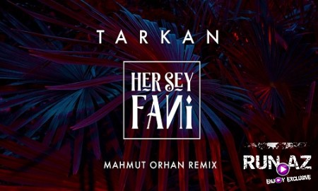 Tarkan ft Mahmut Orhan - Her Şey Fani 2019 (Yeni)