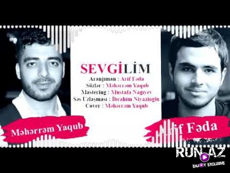 Məhərrəm Yaqub ft Arif Fəda - Sevgilim 2019 (Yeni)