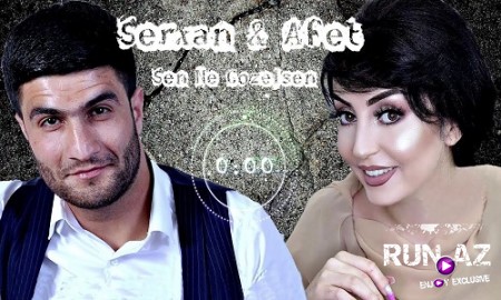 Serxan Imamov ft Afet Fermanqizi - Sen Ne Gozelsen 2019