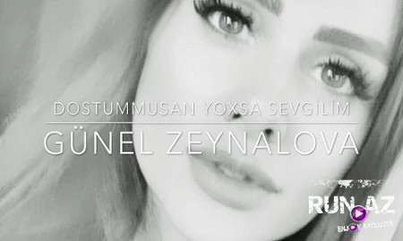 Gunel Zeynalova - Dostummusan Yoxsa Sevgilim 2019