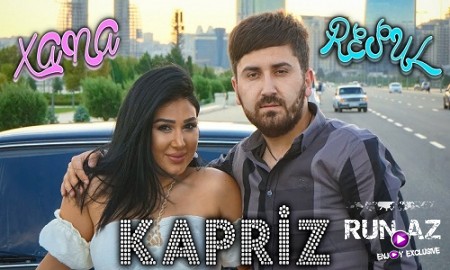 Resul Abbasov ft Xana - Kapriz 2019