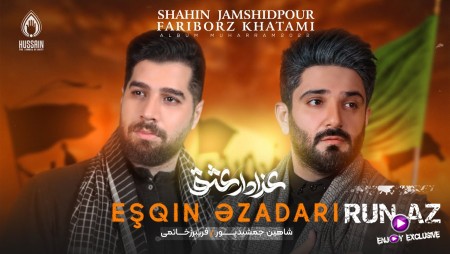 Shahin Jamshidpour & Fariborz Khatami - Ehsane Hossein 2022