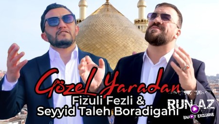 Fizuli Fəzli & Seyyid Taleh - Gözəl Yaradan 2024 Loqosuz