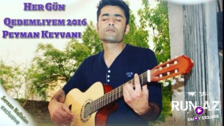 Peyman Keyvani-Her Gun Qedemliyem 2016