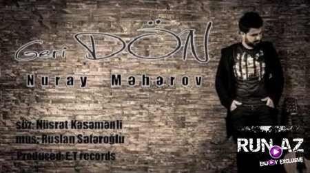 Nuray Meherov - Geri Don 2016 (Yeni)