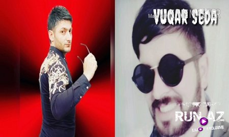 Vuqar Seda - Get 2017 (ft. Vasif Aliyev) (Yeni)