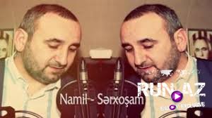 Namil-Men Serxosam 2017 Yeni