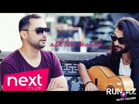 Samil ft Xalid - Ask Beni Sevmedi 2017 (Orhan Olmez Cover) (Yeni)