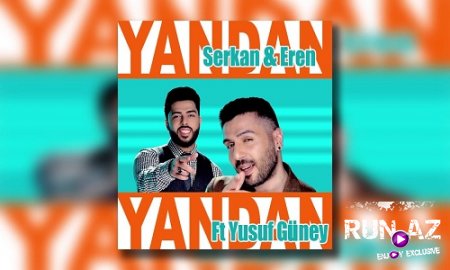 Yusuf Guney - Yandan Yandan 2017 (ft. Serkan & Eren) (Yeni)