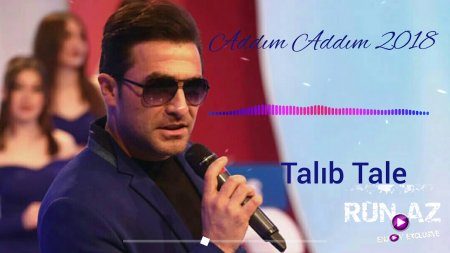 Talib Tale - Addim Addim 2018