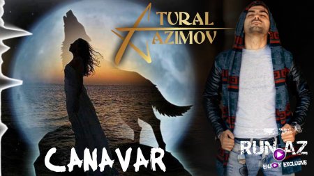 Tural Azimov- Canavar 2018