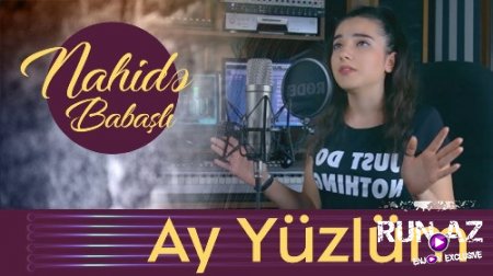 Nahide Babasli - Ay Yuzlum 2018 (Yeni)