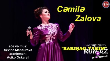 Cemile Zalova - Barisaq Yarim 2018 (Yeni)