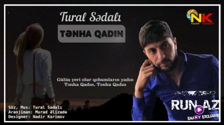 Tural Sedali - Tenha Qadin 2018 (Yeni)