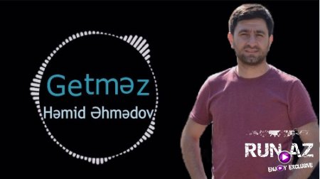 Hemid Ehmedov - Getmez 2018 (Yeni)