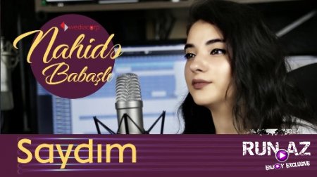 Nahide Babasli - Saydim 2018 (Cover) (Yeni)