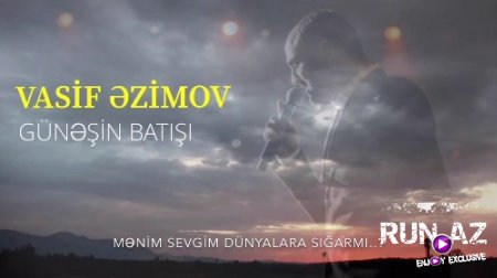 Vasif Azimov - Gunesin Batisi 2018 (Yeni)