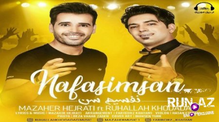 Ruhallah Khodadad ft Mezaher Hejrati - Nefesimsen 2018 (Yeni)