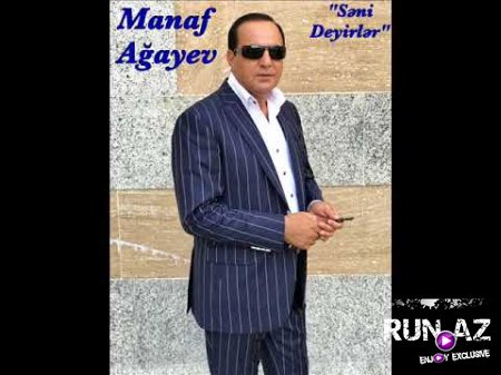 Manaf Ağayev - Seni Deyirler 2018 (Yeni)