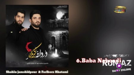 Shahin Jamshidpour & Fariborz Khatami - Baba Naboodi 2018