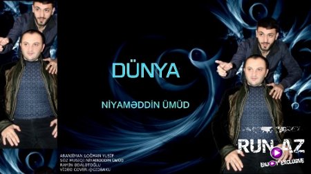 Ramin EdaletOğlu ft Niyameddin Ümüd - Dünya 2018 (Yeni)