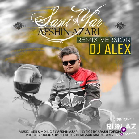 Afshin Azari - Sani Yar (Remix) 2019