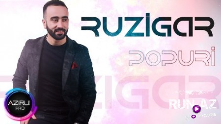 Ruzigar - Popuri 2018 (Yeni)
