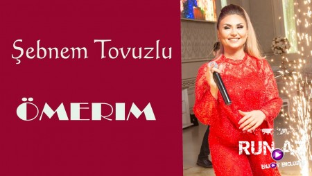 Sebnem Tovuzlu - Omerim 2019 Yeni