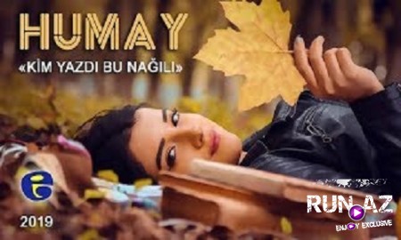 Humay Kelbiyeva - Kim Yazdi Bu Naqili 2019 (Yeni)