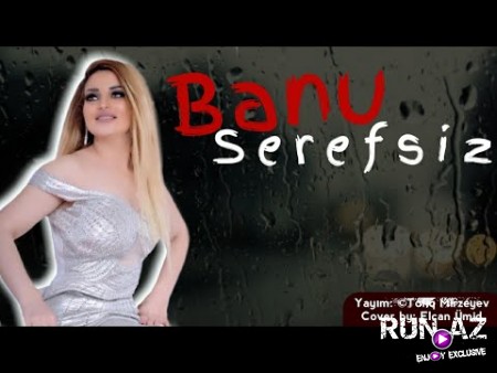 Banu - Şerefsiz 2019 (Yeni)