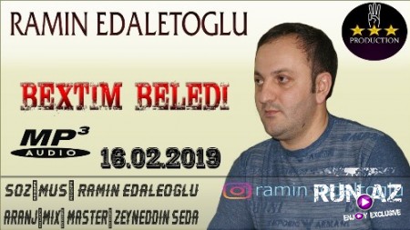 Ramin EdaletOğlu - Bextim Beledi 2019 (Yeni)